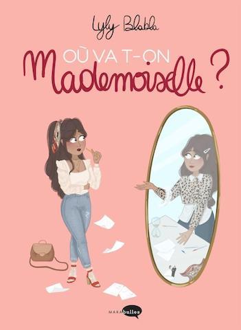 Critique Où va t-on mademoiselle ? Un peu de Lyly, beaucoup de blabla