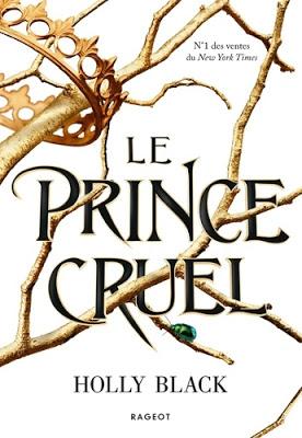 Le prince cruel de Holly Black ♥ ♥ ♥