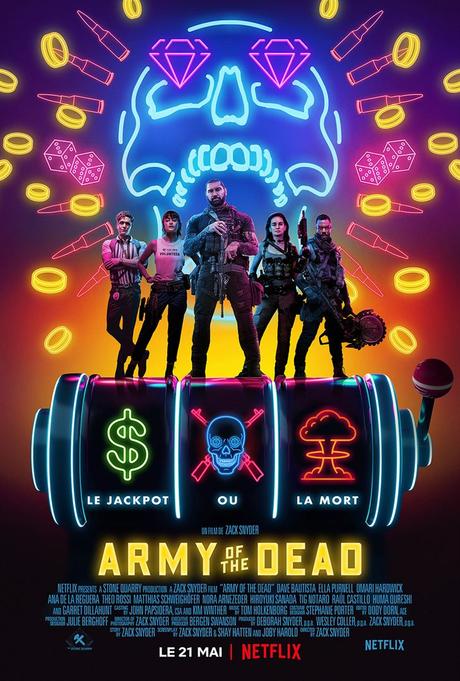 [AVIS] Army of the Dead, un énième bon film de Zombie !
