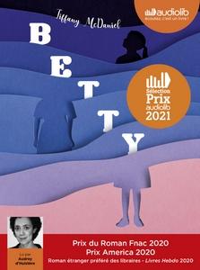 Betty de Tiffany McDaniel lu par Audrey D'Hulstère #PrixAudiolib2021