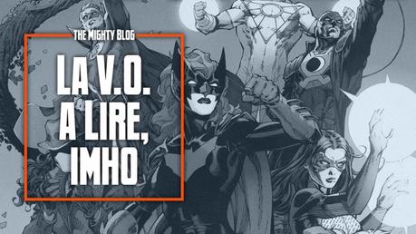 La V.O. à lire, imho - les comics du 09/06/2021