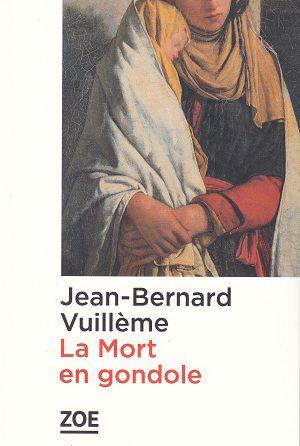 La Mort en gondole, de Jean-Bernard Vuillème