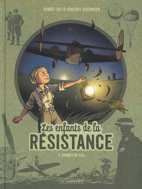 Les enfants de la Résistance, tome 7 : Tombés du ciel