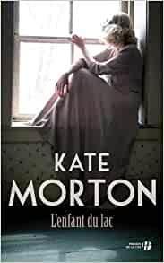 L’enfant du lac, Kate Morton