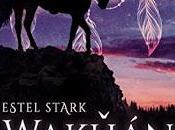 Lakota Wakhan d’Estel Stark