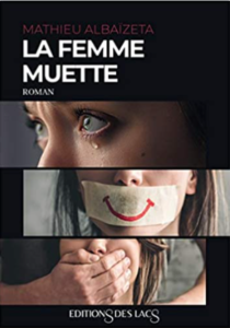 Couverture de La femme muette de Mathieu Albaizeta