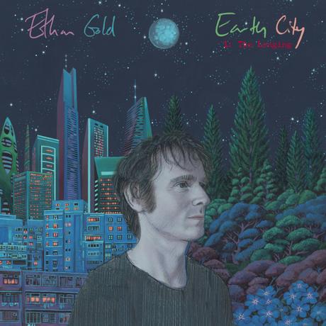 Ethan Gold ‘ Earth City 1: The Longing