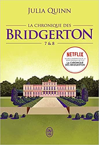 A vos agendas : Découvrez les tomes 7 et 8 de La Chronique des Bridgerton de Julia Quinn