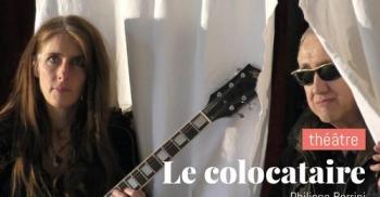 le colocataire,philippe borrini,comédien,acteur,annabelle rogelet,violoncelle,guitare,chant,théâtre de cluny,site clunisien,littérature,théâtre,récit,une saison avec dieu,jean-jacques nuel,auteur,éditions le pont du change,blog littéraire de christian cottet-emard