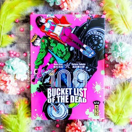 Zombie 100 – Bucket list of the dead, tome 1 • Haro Asô et Kotaro Takata