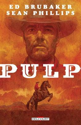 Pulp d'Ed Brubaker et Sean Phillips aux Editions Delcourt