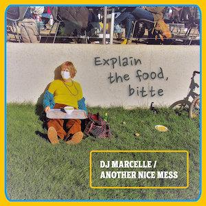 DJ Marcelle/Another Nice Mess DJ Marcelle/Another Nice Mess