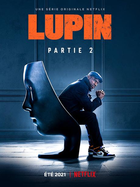 Netflix : Mon avis sur la Partie 2 de Lupin