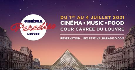 Le Festival Cinéma Paradiso Louvre fait son grand retour : 1er au 4 juillet 2021