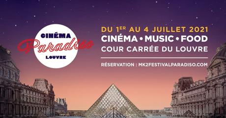 Le Festival Cinéma Paradiso Louvre fait son grand retour : 1er au 4 juillet 2021 Le Festival Cinéma Paradiso Louvre fait son grand retour : 1er au 4 juillet 2021
