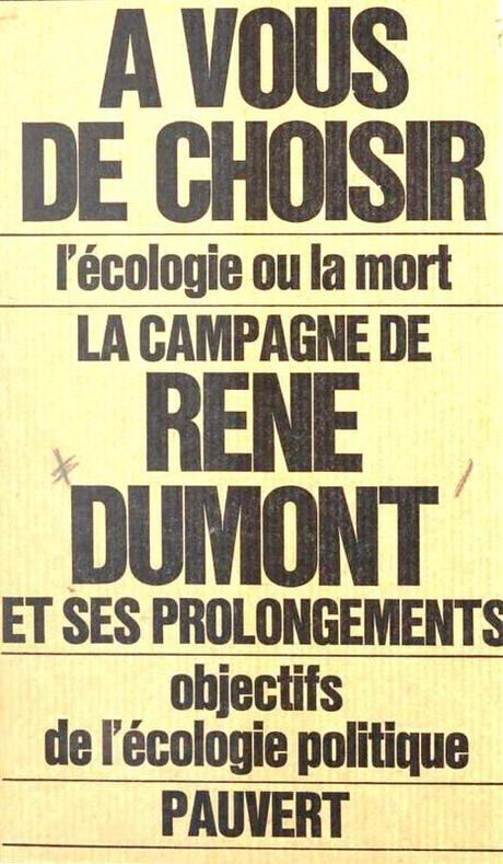 René Dumont, premier militant de l’écologisme politique à la française