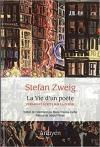 Stefan Zweig  La Vie d’un poète 