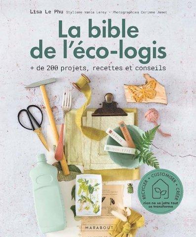 Critique La bible de l’éco-logis : le zéro déchet, tout un art Critique La bible de l’éco-logis : le zéro déchet, tout un art
