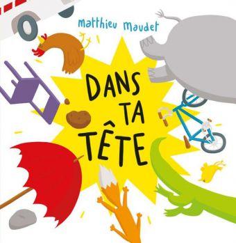 Dans ta tête - Matthieu Maudet