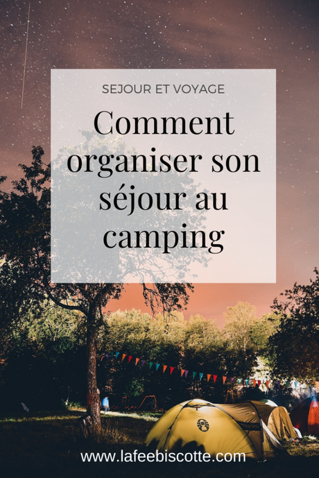 Comment organiser son séjour au camping
