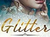 avis Glitter, romance historique d'Abbi Glines