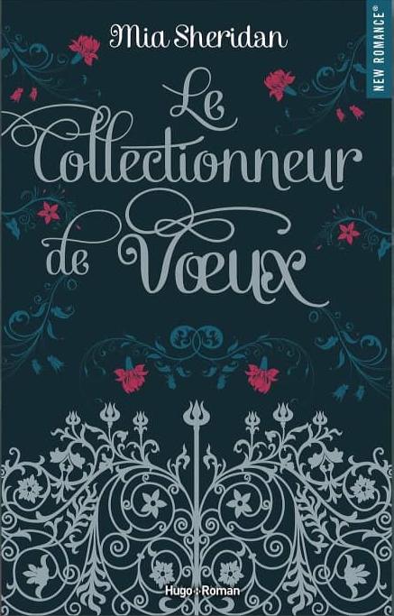 'Le Collectionneur de Vœux' de Mia Sheridan