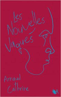 Les nouvelles vagues d'Arnaud Cathrine