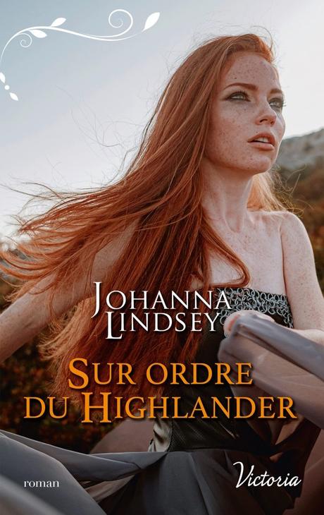Sur ordre du Highlander de Johanna Lindsey Sur ordre du Highlander de Johanna Lindsey