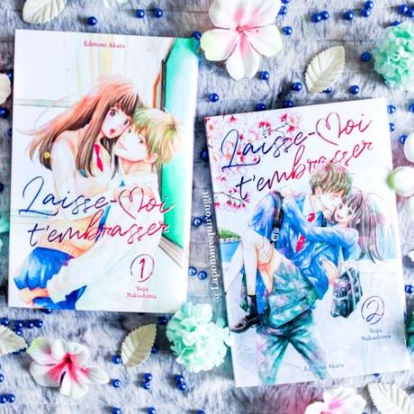 Laisse-moi t’embrasser, tome 1 et 2 • Vega Nakashima