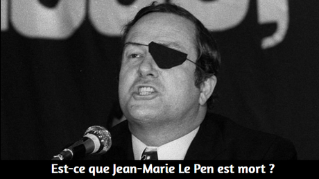 Jean-Marie Le Pen, le vieux facho décati qui n’a plus qu’une seule couille à la place du cerveau