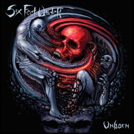Six Feet Under – Unborn