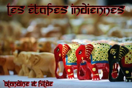 Les Étapes Indiennes 2021: Le RAT du 2 au 4 juillet