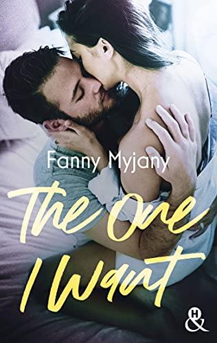A vos agendas : Découvrez The one I want de Fanny Myjany