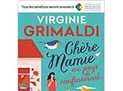 "Chère Mamie pays confinement" Virginie Grimaldi