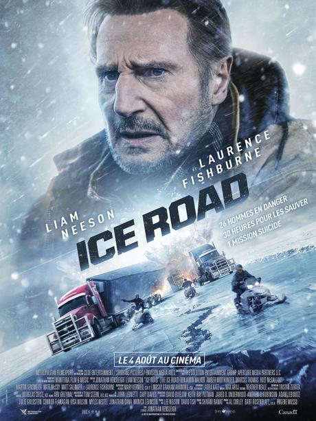 ICE ROAD - Découvrez le nouveau film de Liam Neeson avec Laurence Fishburne au Cinéma le 4 août 2021