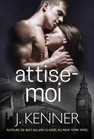 Stark International Security # 3  Attise-moi de J Kenner