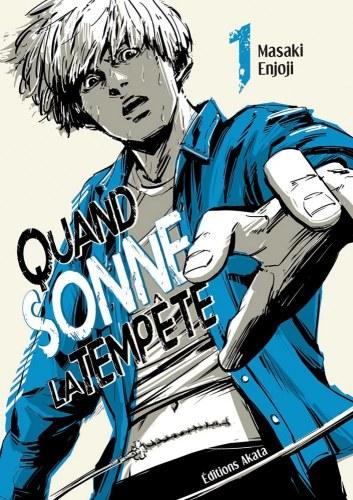Quand sonne la tempête, tome 1 • Masaki Enjoji