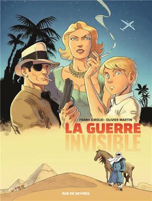 La guerre invisible tome 1 : L'agence de Frank Giroud et Olivier Martin aux éditions Rue de Sèvres