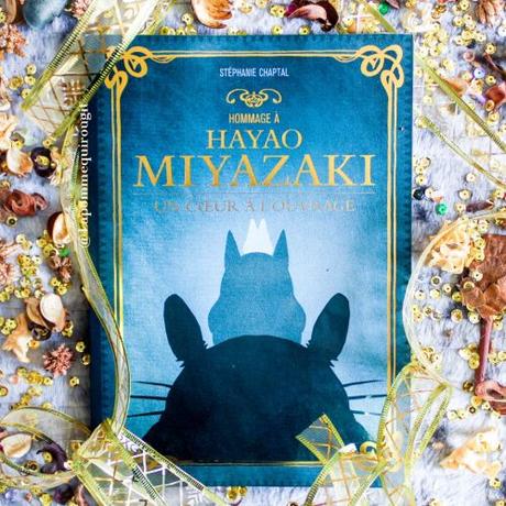 Hommage à Hayao Miyazaki • Stéphanie Chaptal