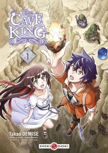 The cave king, tome 1 • Hajime Naehara, Takao Demise et Hatori Kyoka