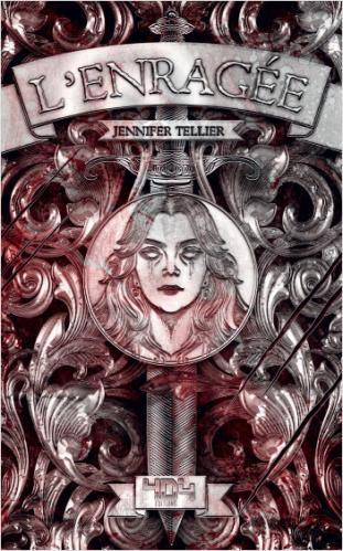 L’enragée • Jennifer Tellier