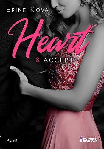 Heart – Accept (tome 3)