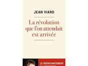 révolution l'on annonçait arrivée