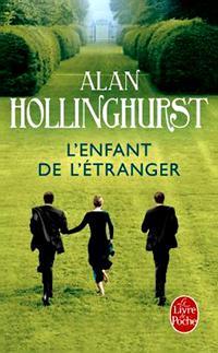 L’enfant de l’étranger, Alan Hollinghurst