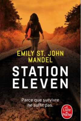Couverture poche de Station eleven d'Emily St John Mandel