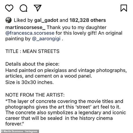 Martin Scorsese, 78 ans, pose avec le portrait de “Mean Streets” que lui a offert sa fille Francesca, 21 ans Art significatif: Scorsese a partagé les détails de la pièce de l'artiste new-yorkais Aaron Gigi