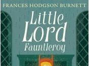 Little Lord Fauntleroy Frances Hodgson Burnett