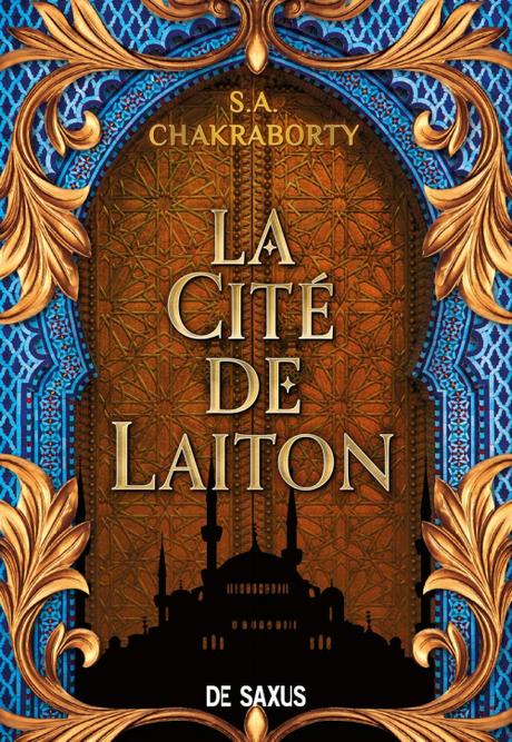 Daevabad, tome 1 : La Cité de Laiton