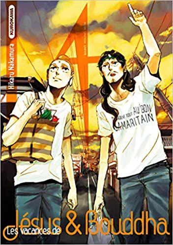 Les vacances de Jésus & Bouddha. Tome 4. Hikaru Nakamura – 2012 (Manga)