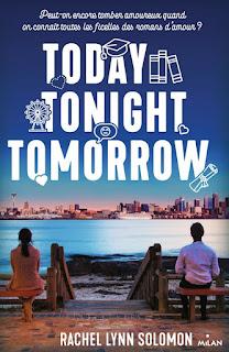 Today tonight tomorrow de Rachel Lynn Solomon